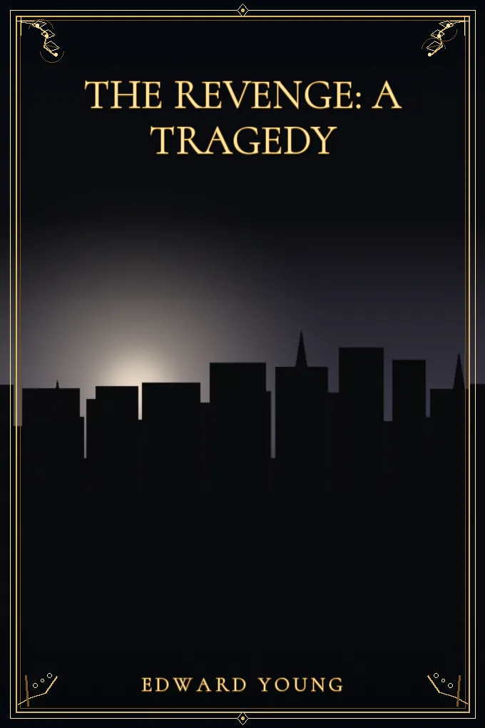 Cover of The Revenge: A Tragedy