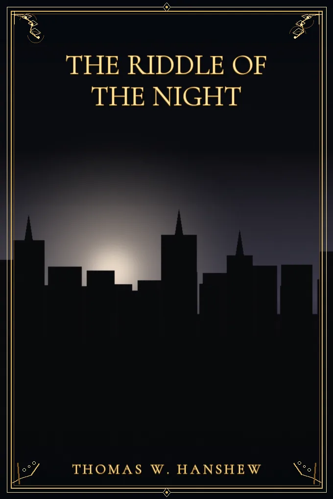 The Riddle of the Night