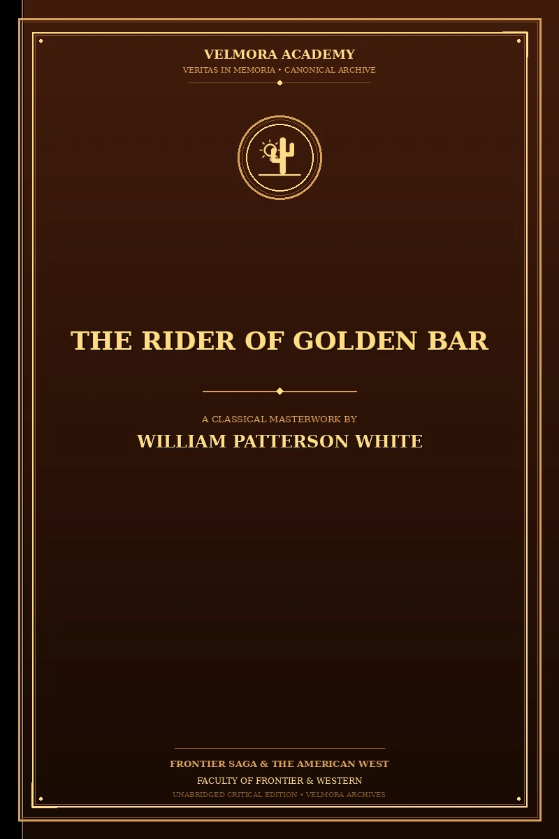 The Rider of Golden Bar