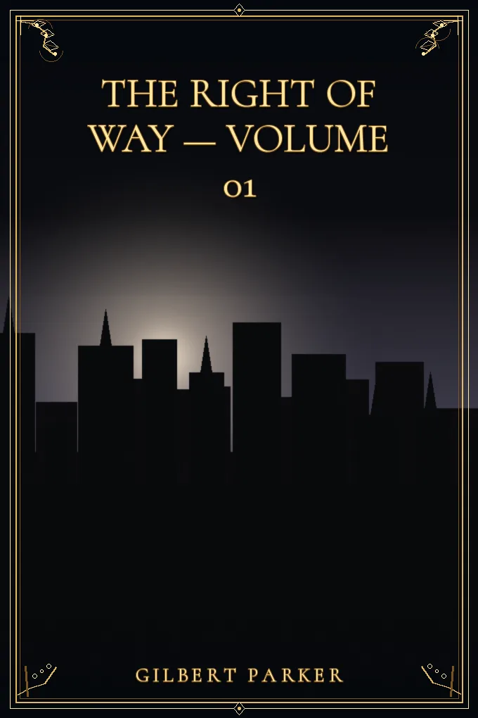 Cover of The Right of Way — Volume 01