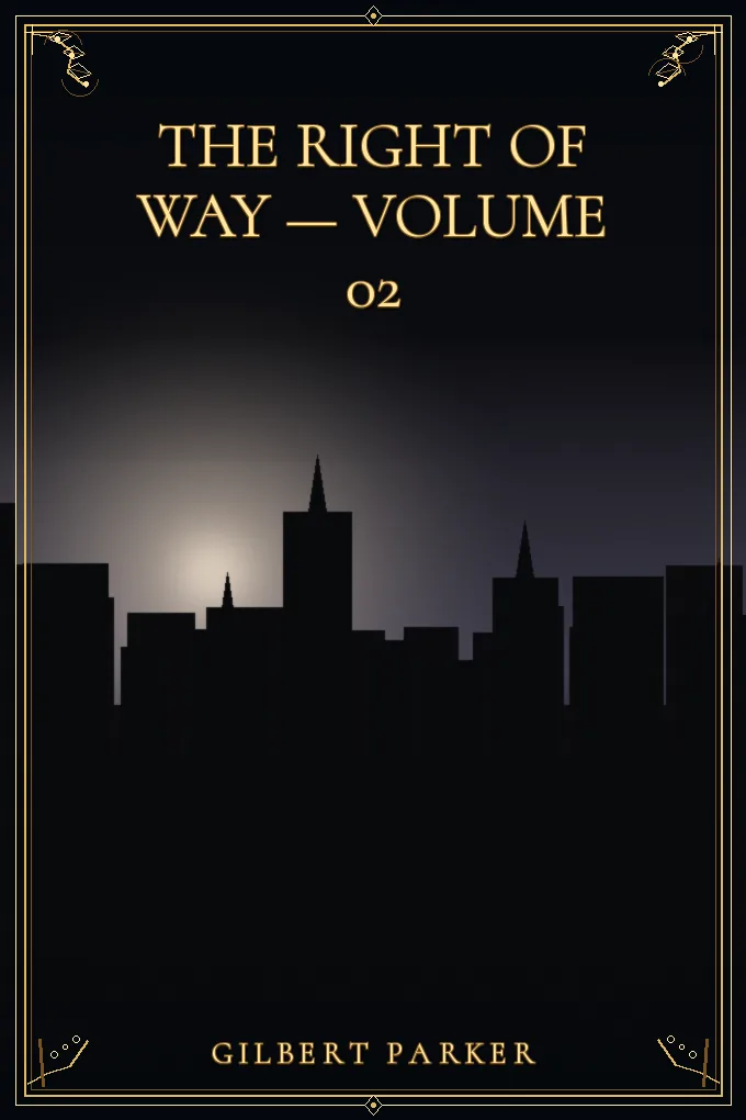 Cover of The Right of Way — Volume 02