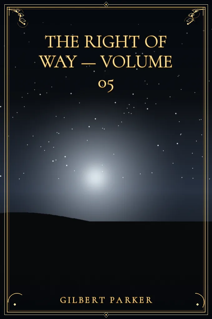 Cover of The Right of Way — Volume 05