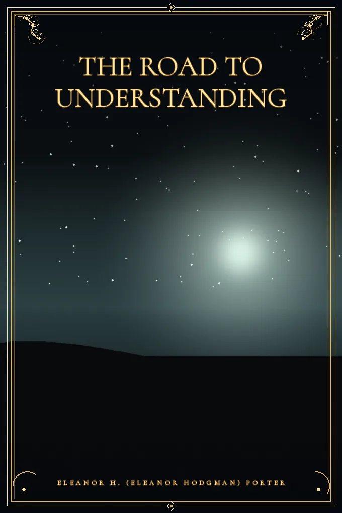 The Road to Understanding