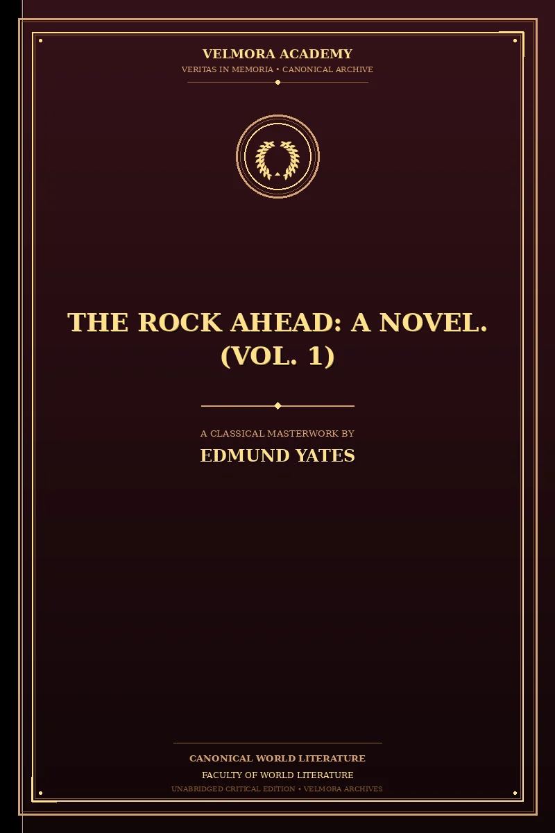 The Rock Ahead: A Novel. (Vol. 1)