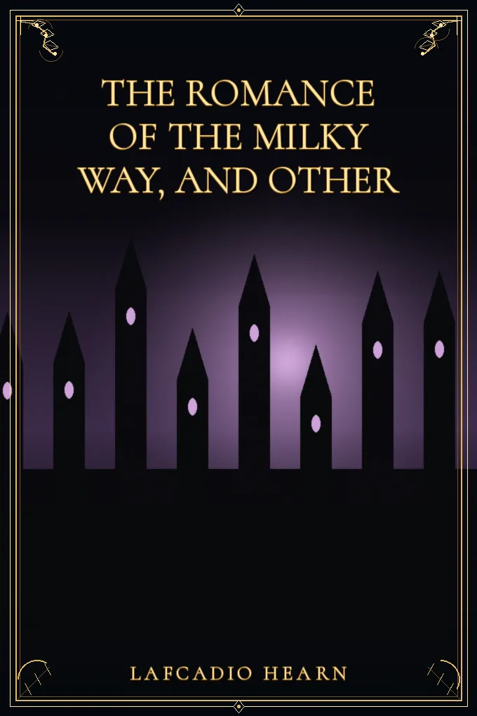 Cover of The Romance of the Milky Way, and Other