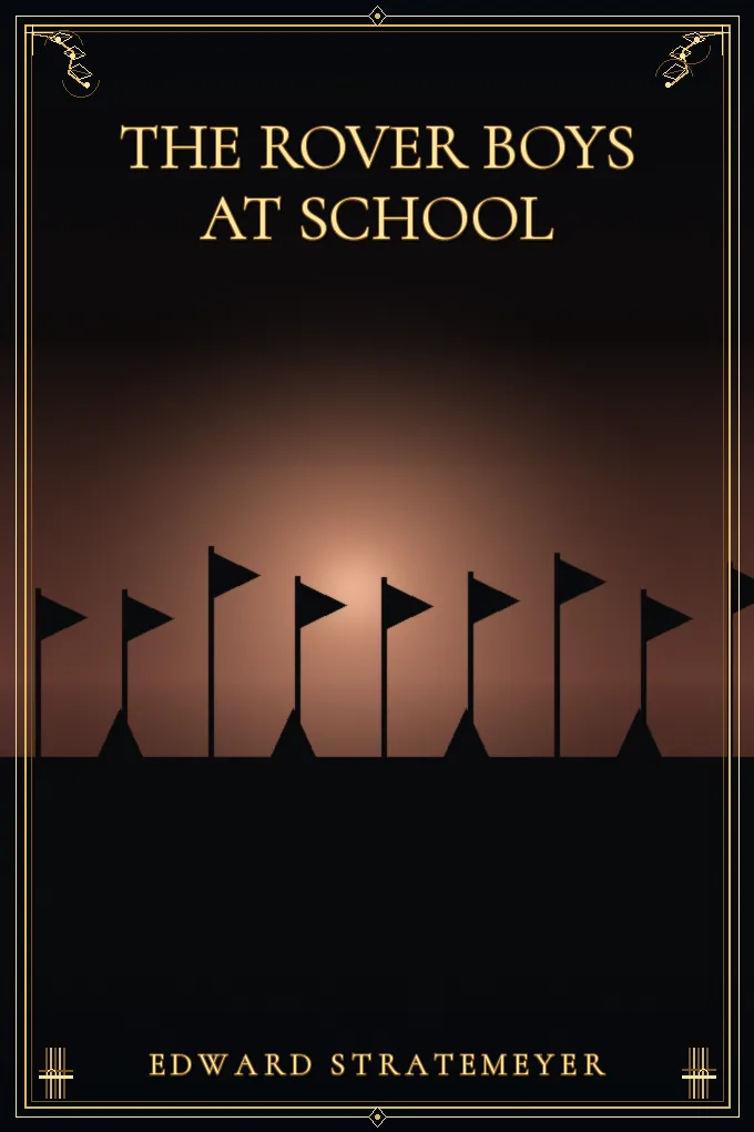 Cover of The Rover Boys at School