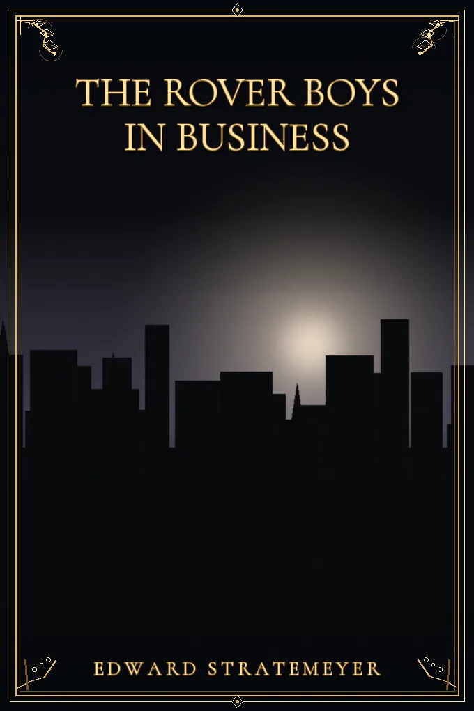 The Rover Boys in Business