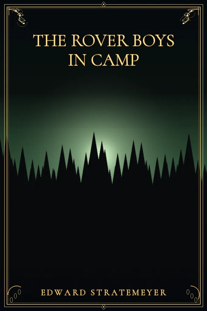 Cover of The Rover Boys in Camp