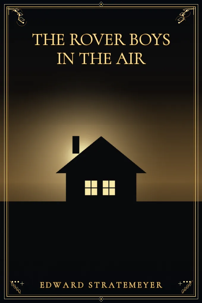 The Rover Boys in the Air
