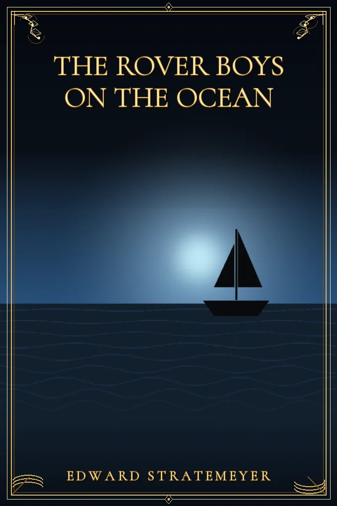 Cover of The Rover Boys on the Ocean