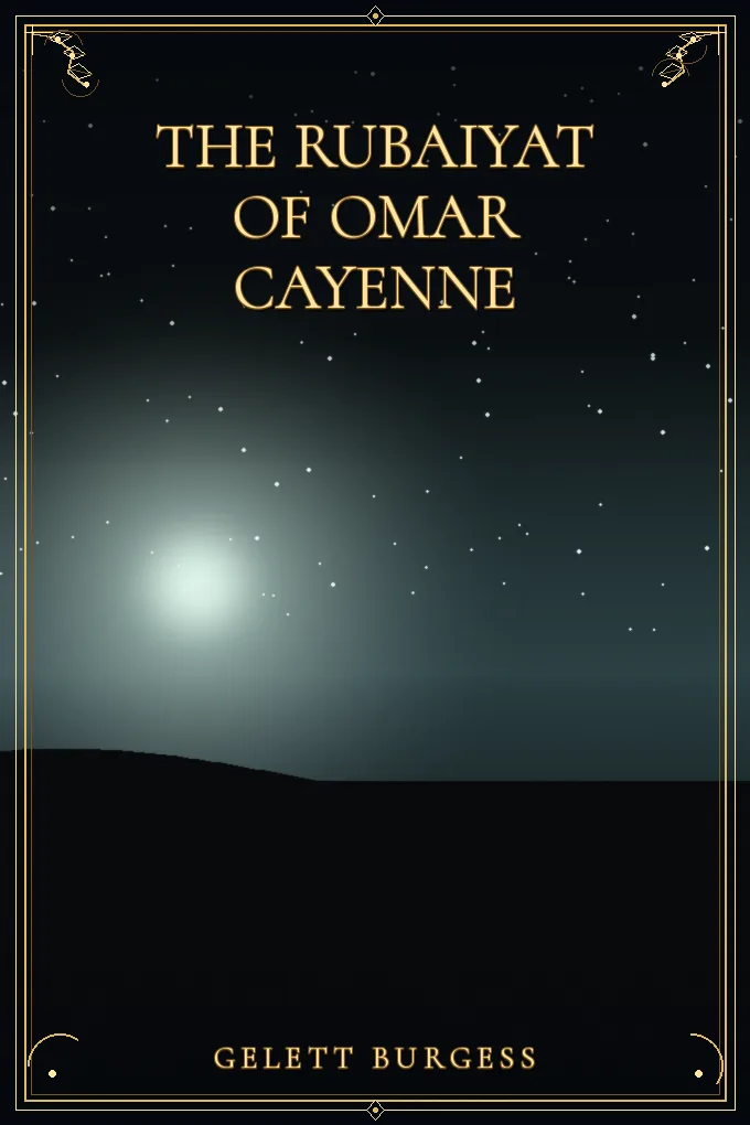 The Rubaiyat of Omar Cayenne
