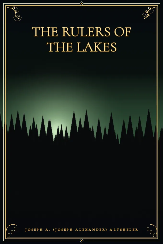 The Rulers of the Lakes