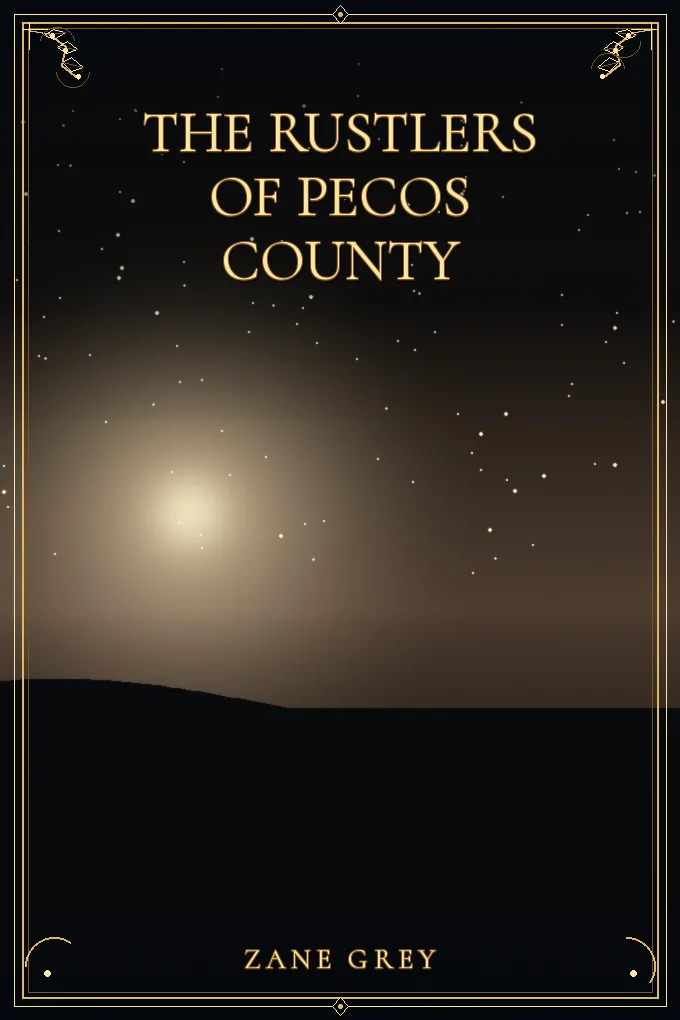 The Rustlers of Pecos County