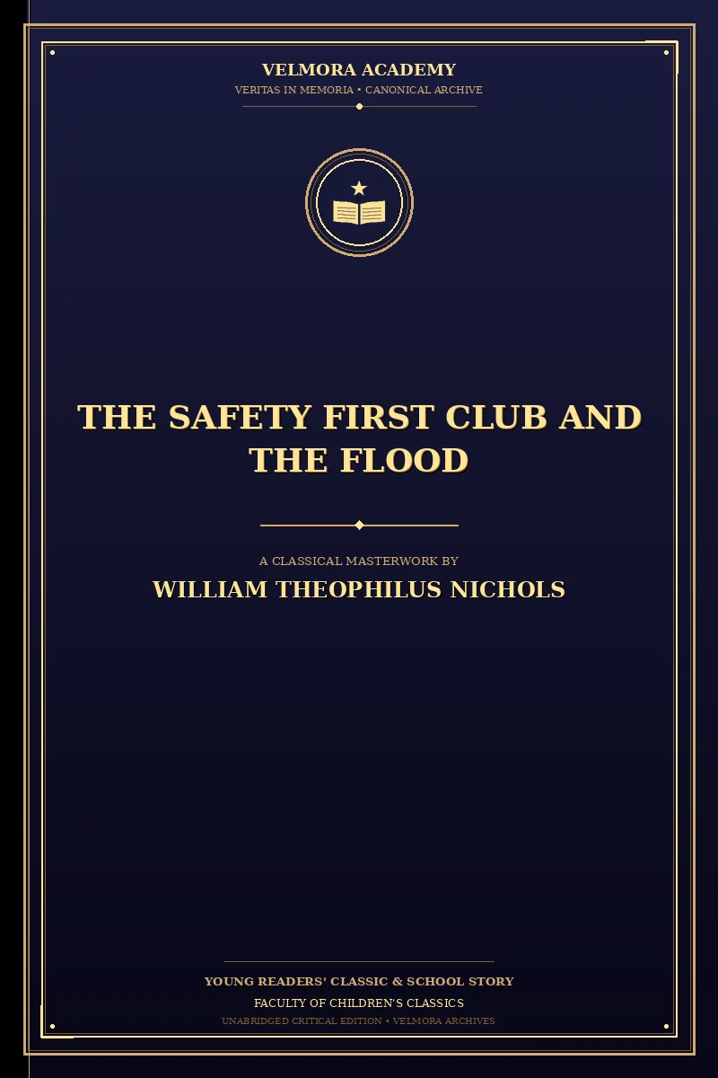 The Safety First Club and the Flood