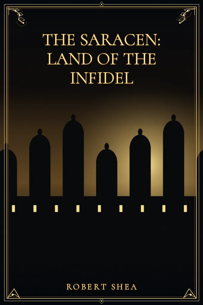 Cover of The Saracen: Land of the Infidel