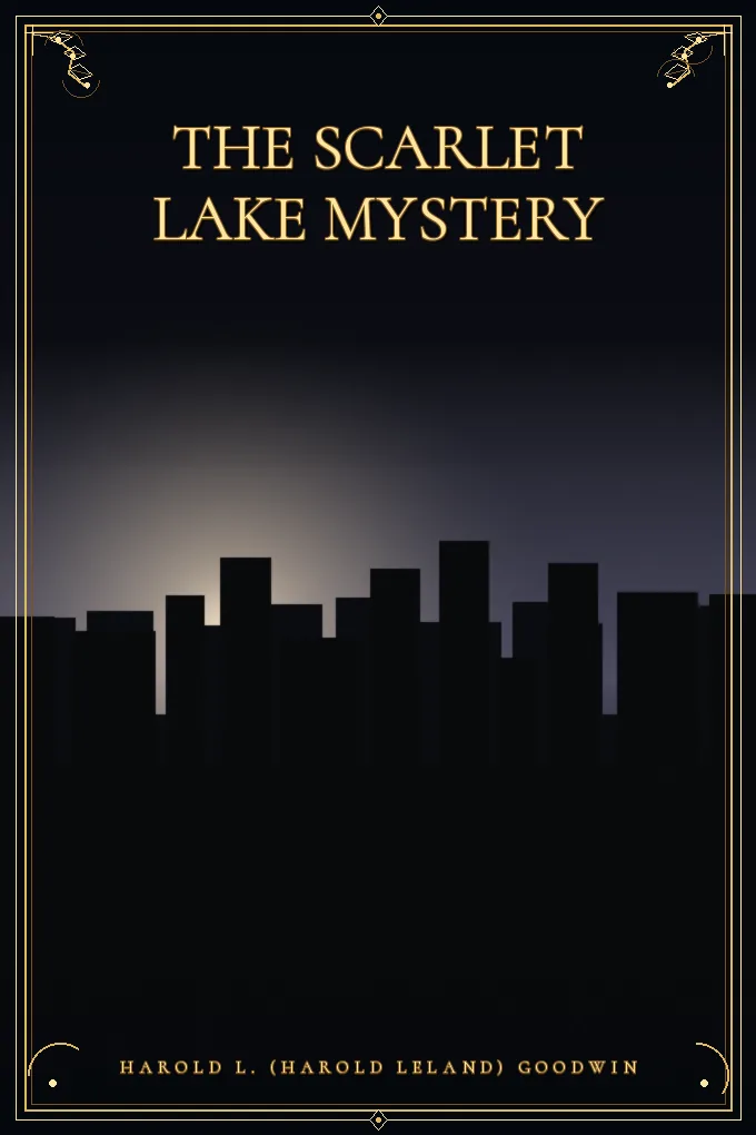 The Scarlet Lake Mystery