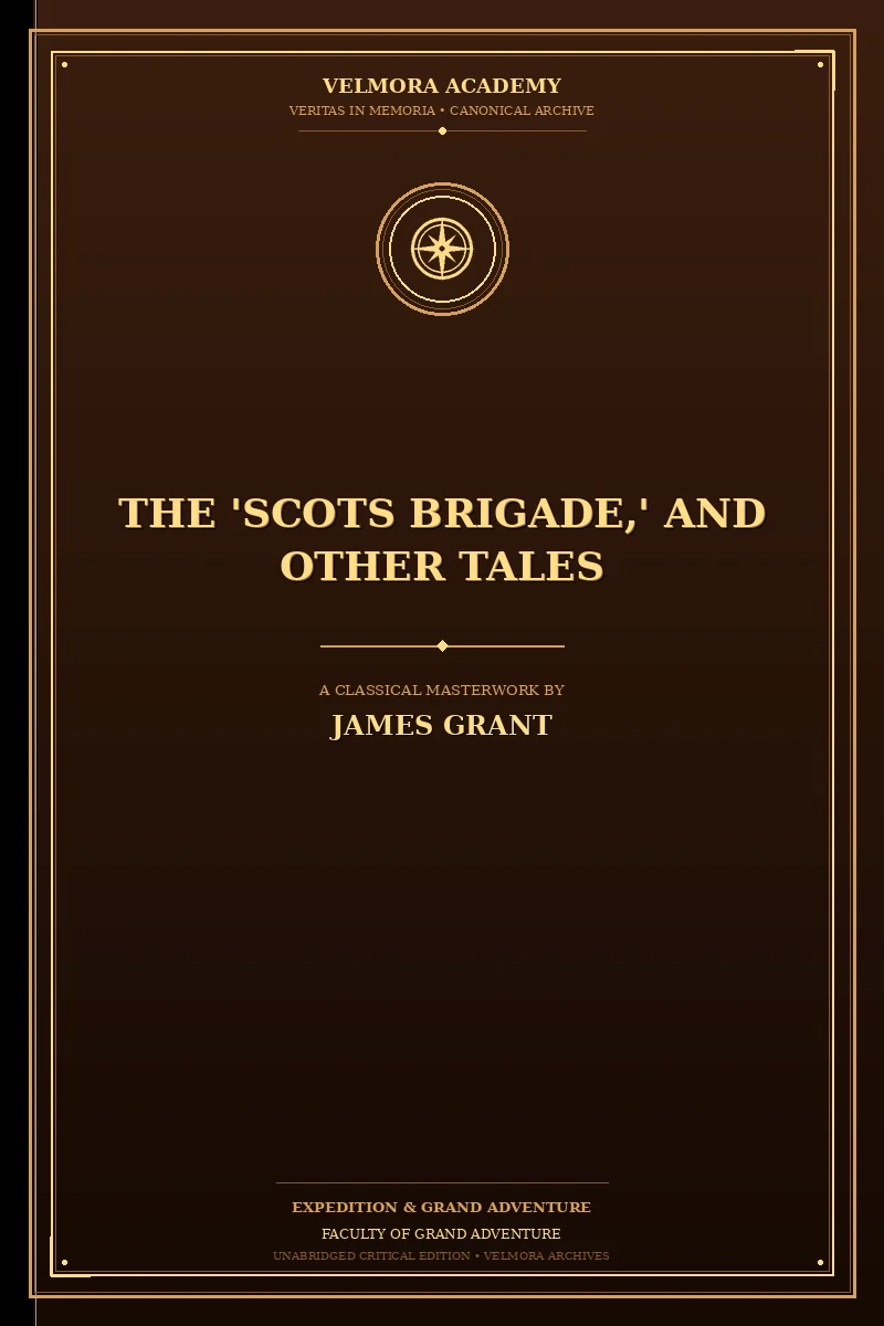 Cover of The 'Scots Brigade,' and other tales