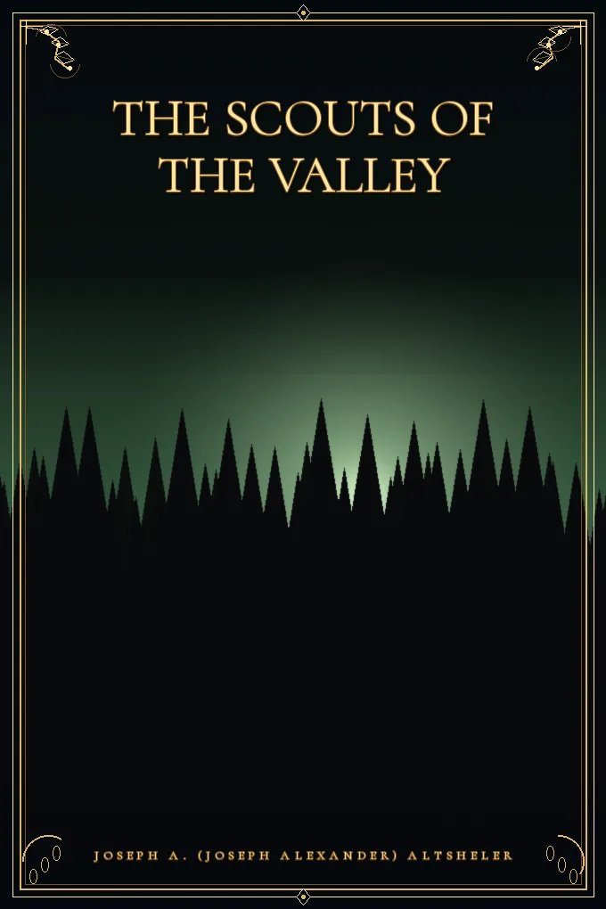 The Scouts of the Valley