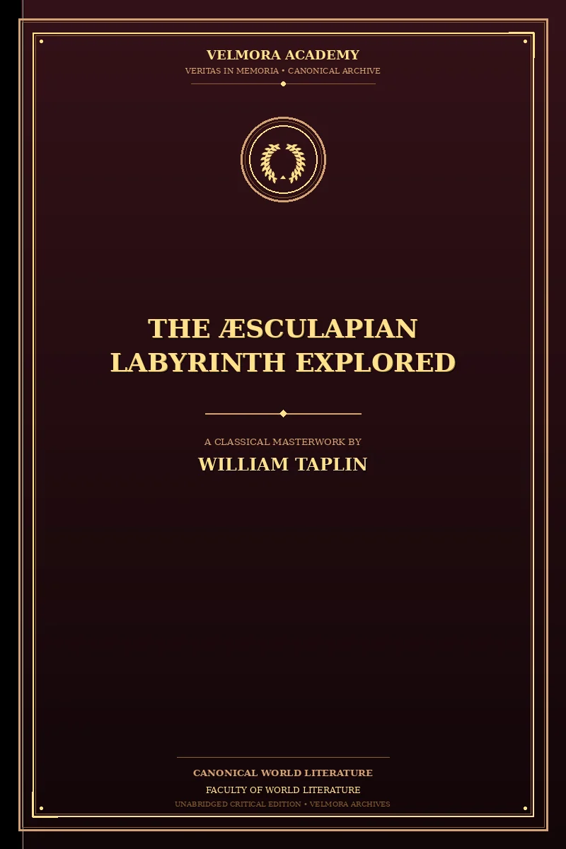 The Æsculapian Labyrinth Explored