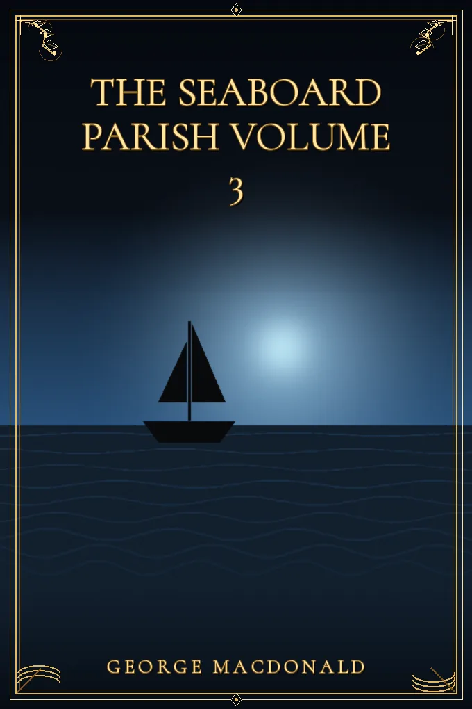 The Seaboard Parish Volume 3