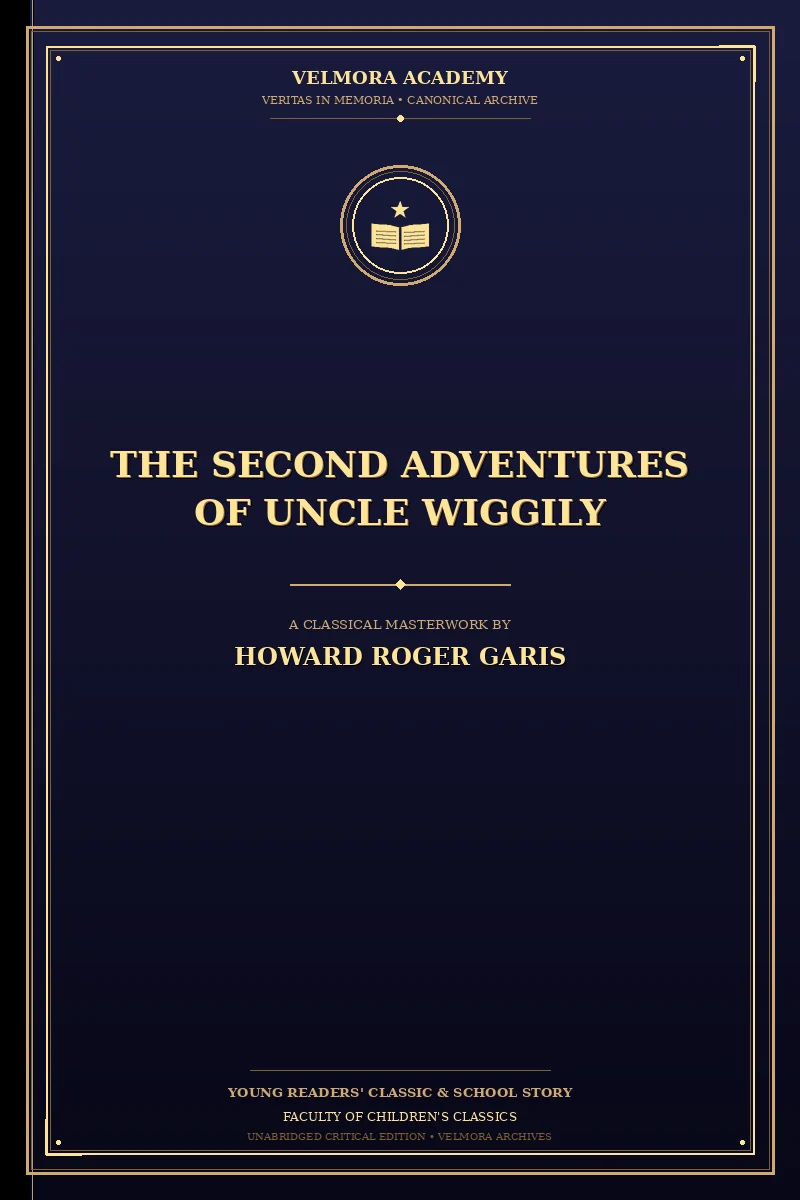 The second adventures of Uncle Wiggily