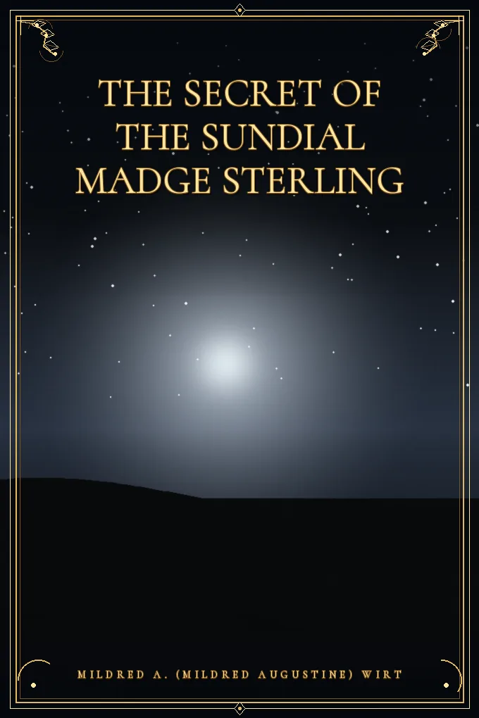 The Secret of the Sundial Madge Sterling