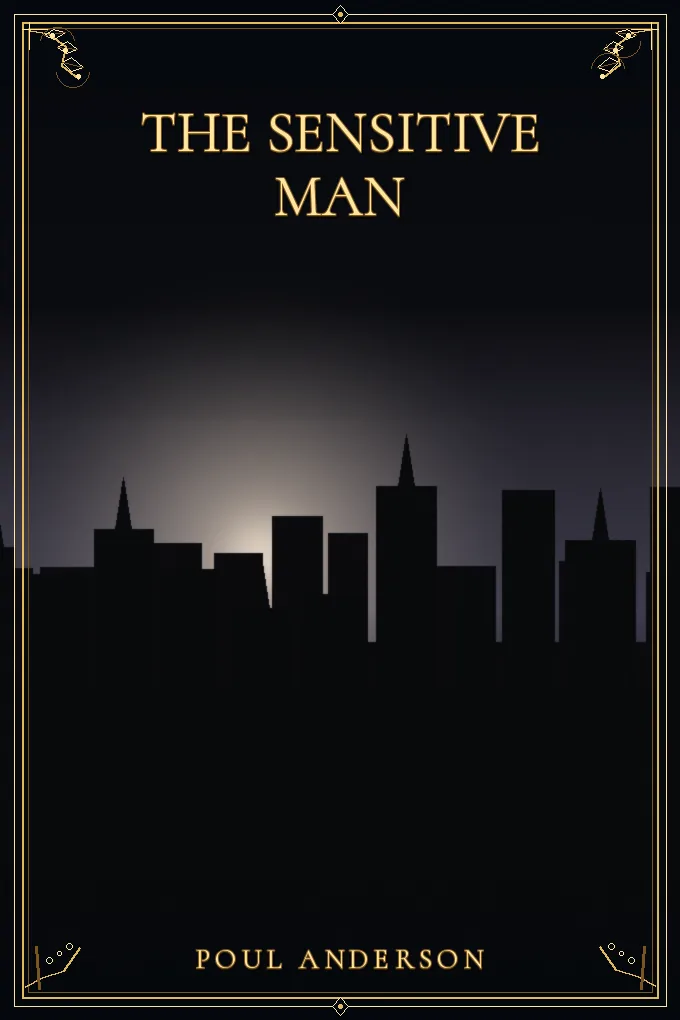 The Sensitive Man