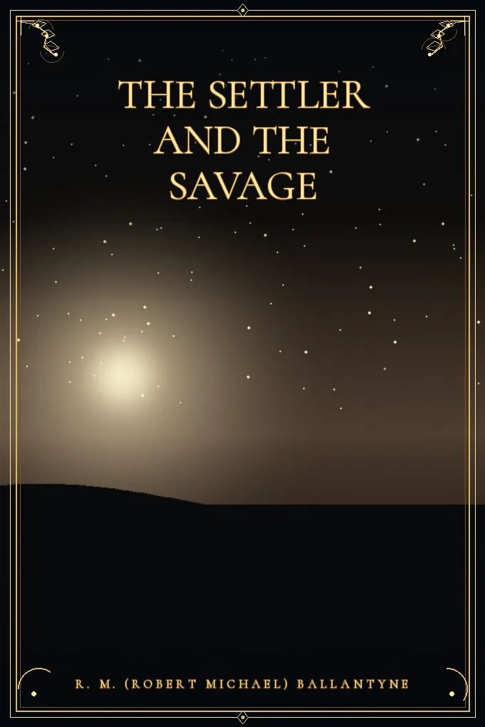 Cover of The Settler and the Savage
