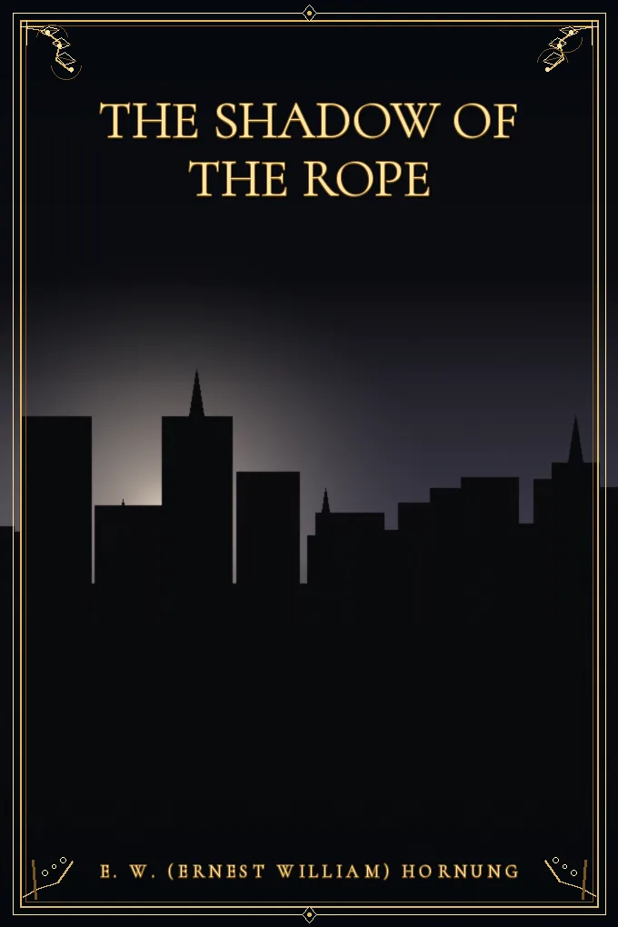 The Shadow of the Rope