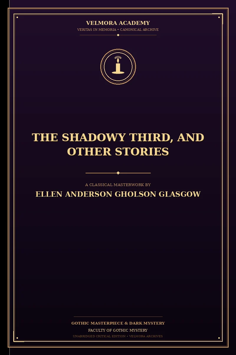 The Shadowy Third, and Other Stories