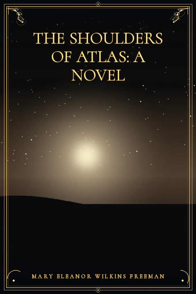 Cover of The Shoulders of Atlas: A Novel