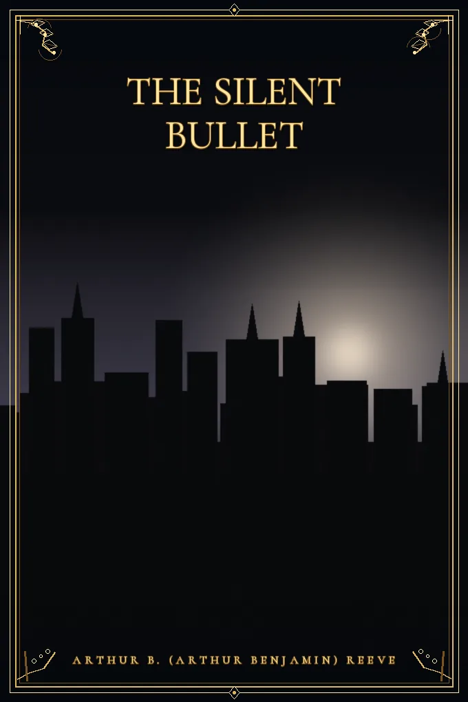 The Silent Bullet