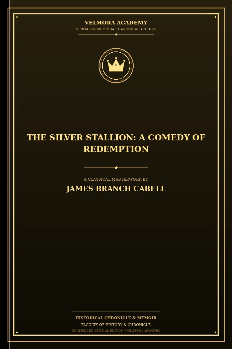 Cover of The Silver Stallion: A Comedy of Redemption