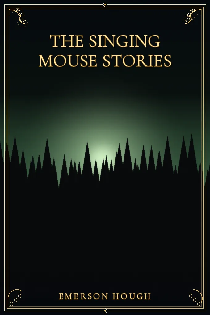 Cover of The Singing Mouse Stories