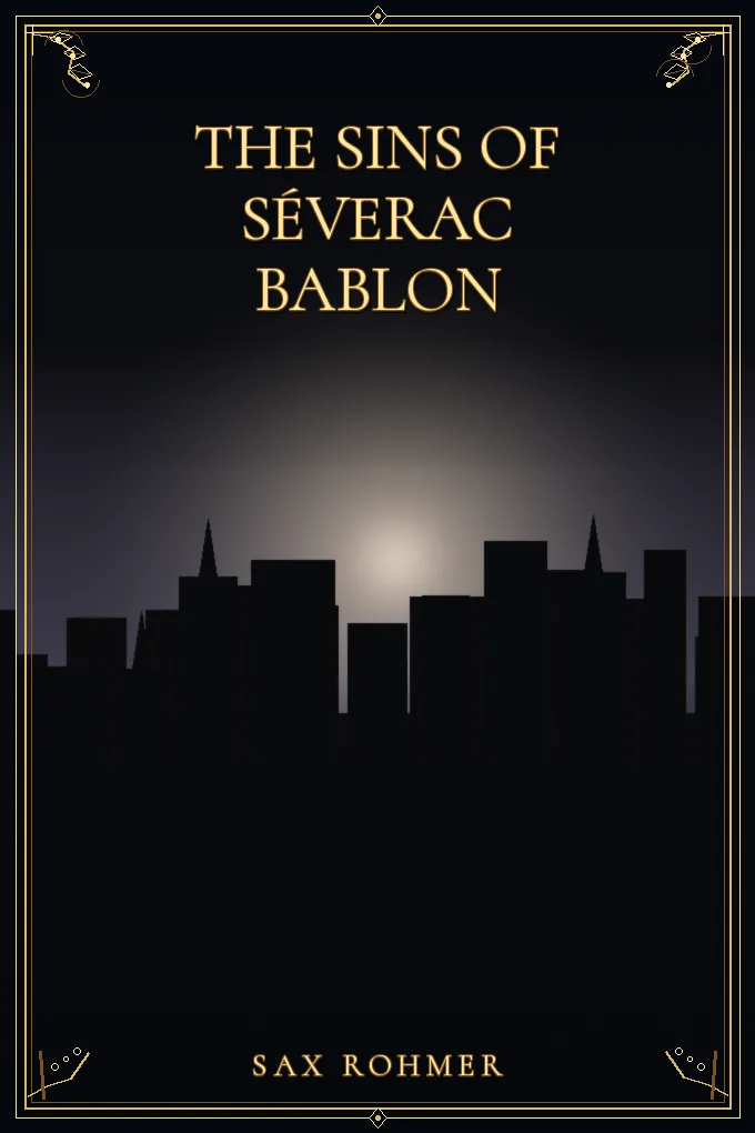 The Sins of Séverac Bablon