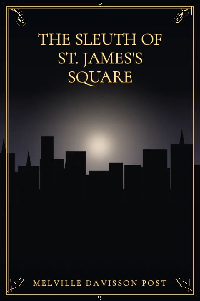 The Sleuth of St. James's Square