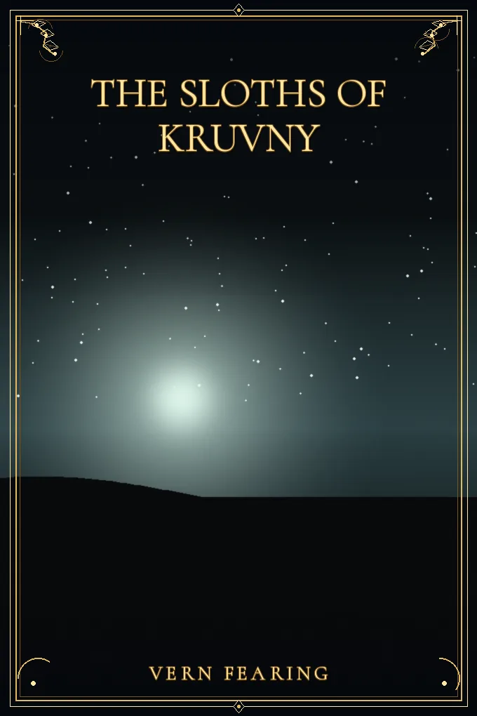 The Sloths of Kruvny