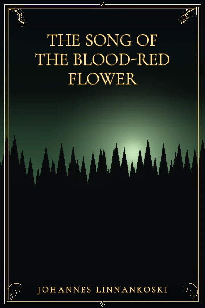 The Song of the Blood-Red Flower