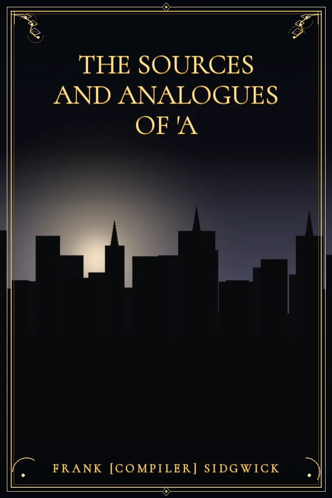 Cover of The Sources and Analogues of 'A