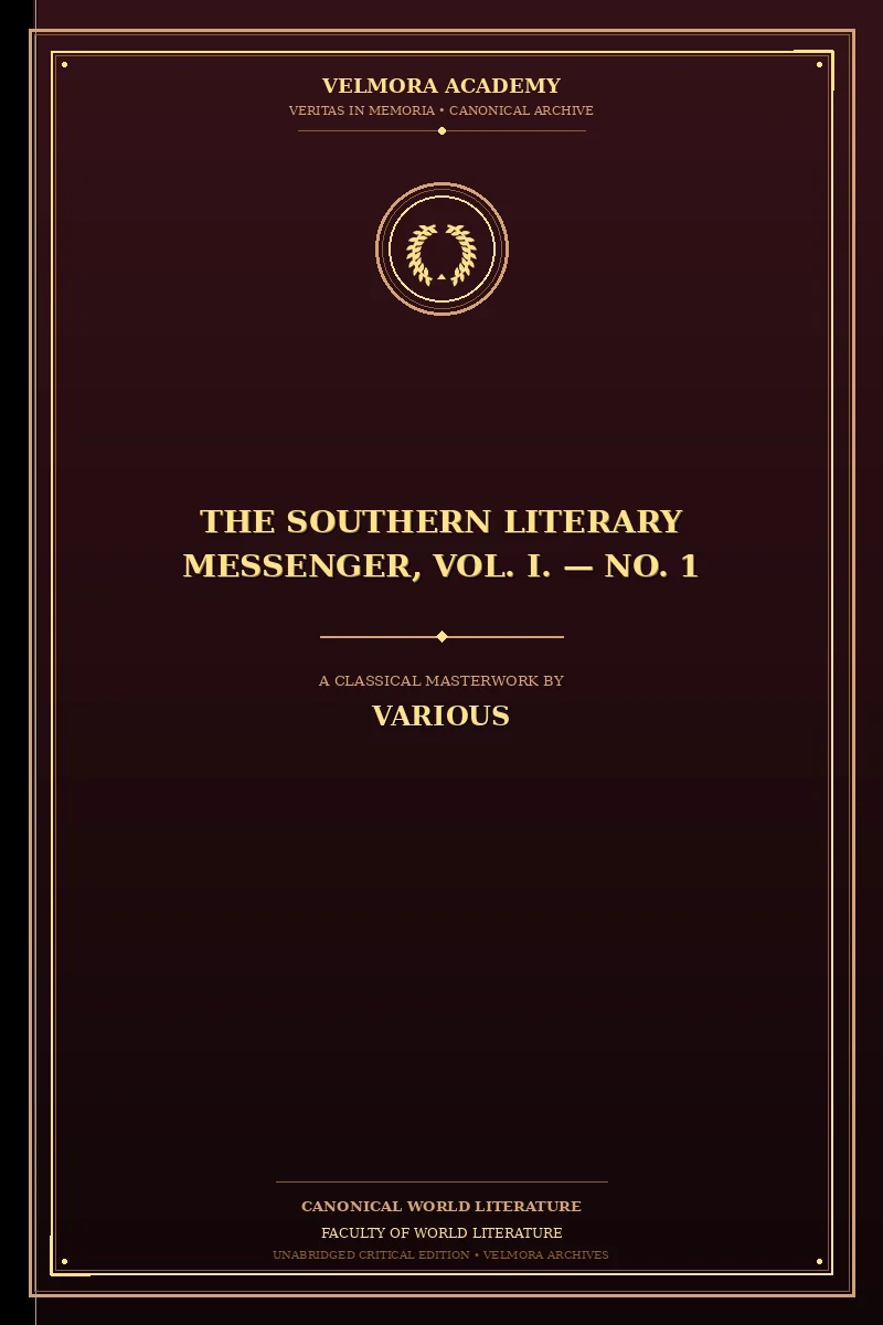 The Southern Literary Messenger, Vol. I. — No. 1