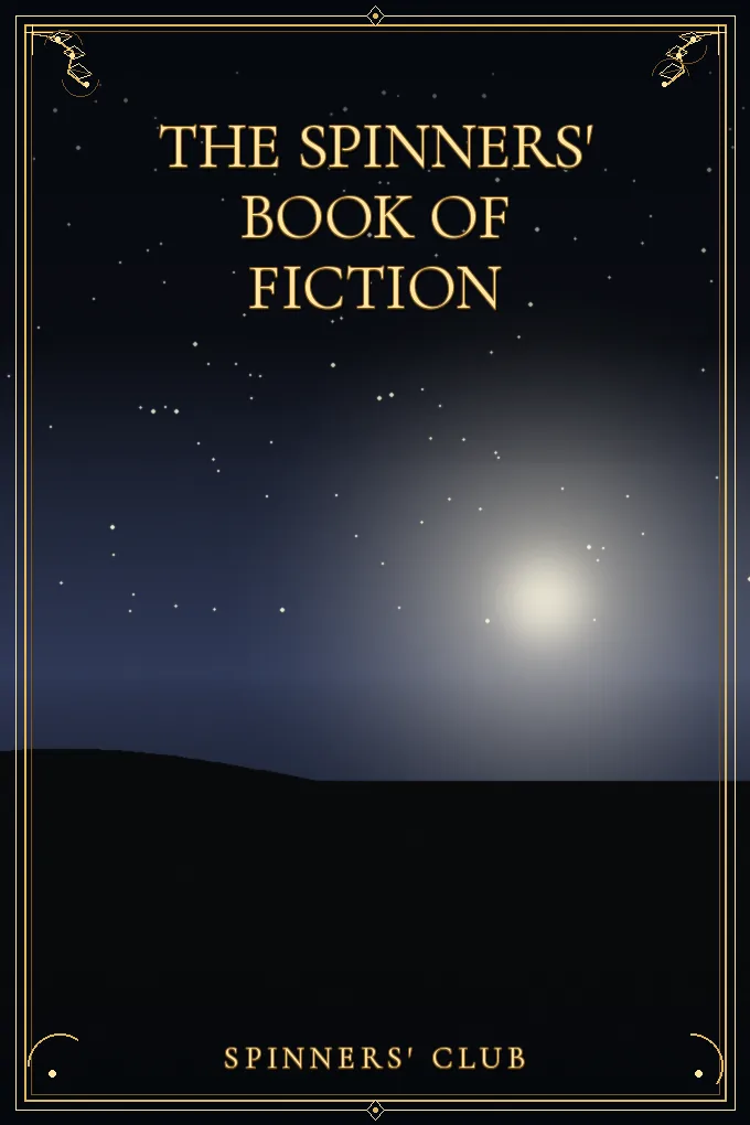 The Spinners' Book of Fiction