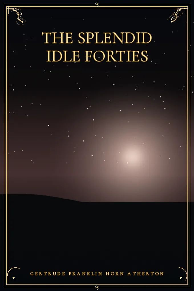 Cover of The Splendid Idle Forties