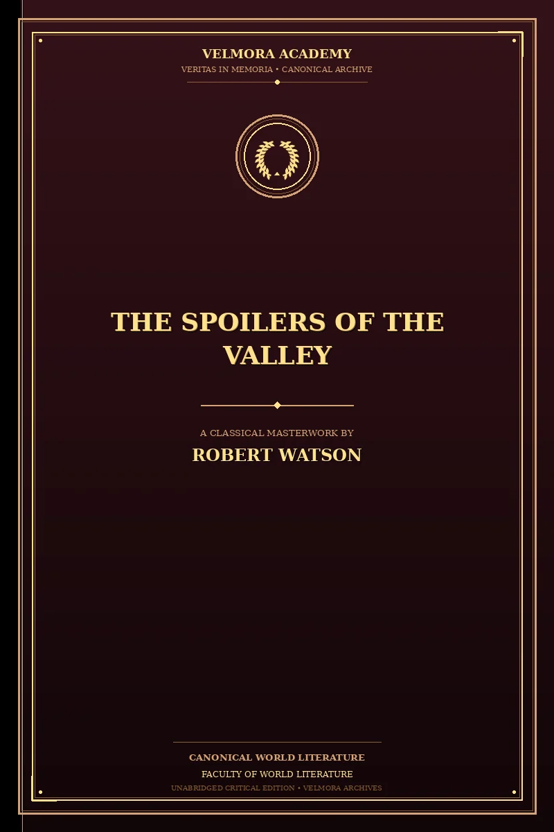 The Spoilers of the Valley