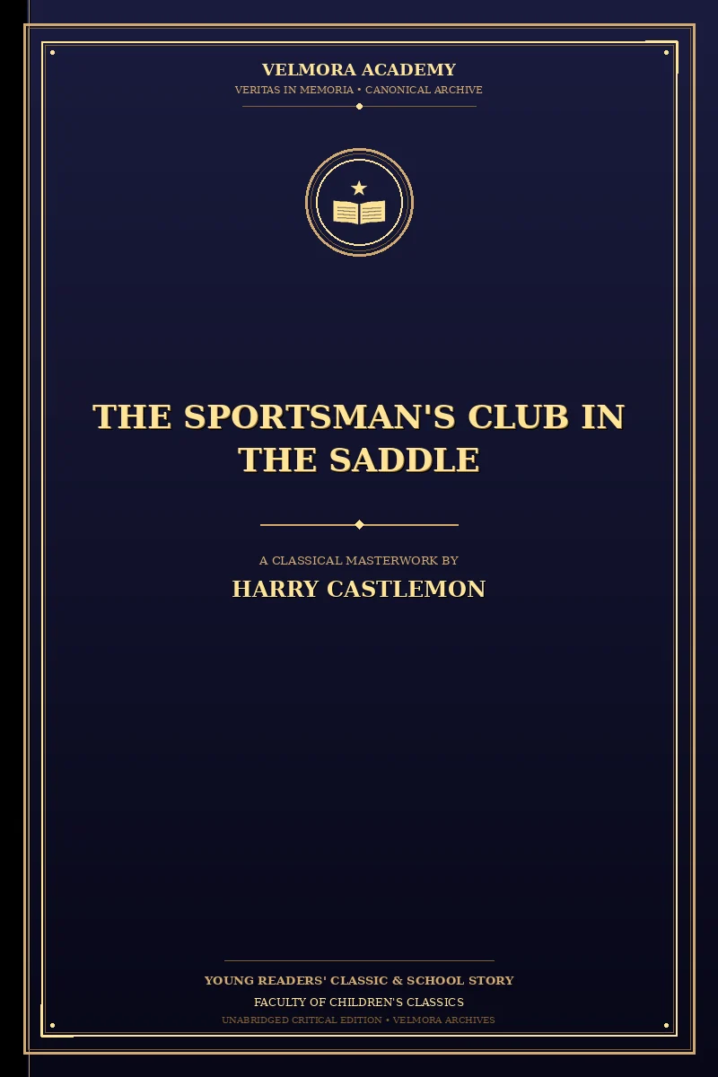 Cover of The Sportsman's Club in the Saddle