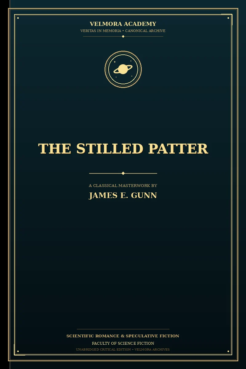 The Stilled Patter