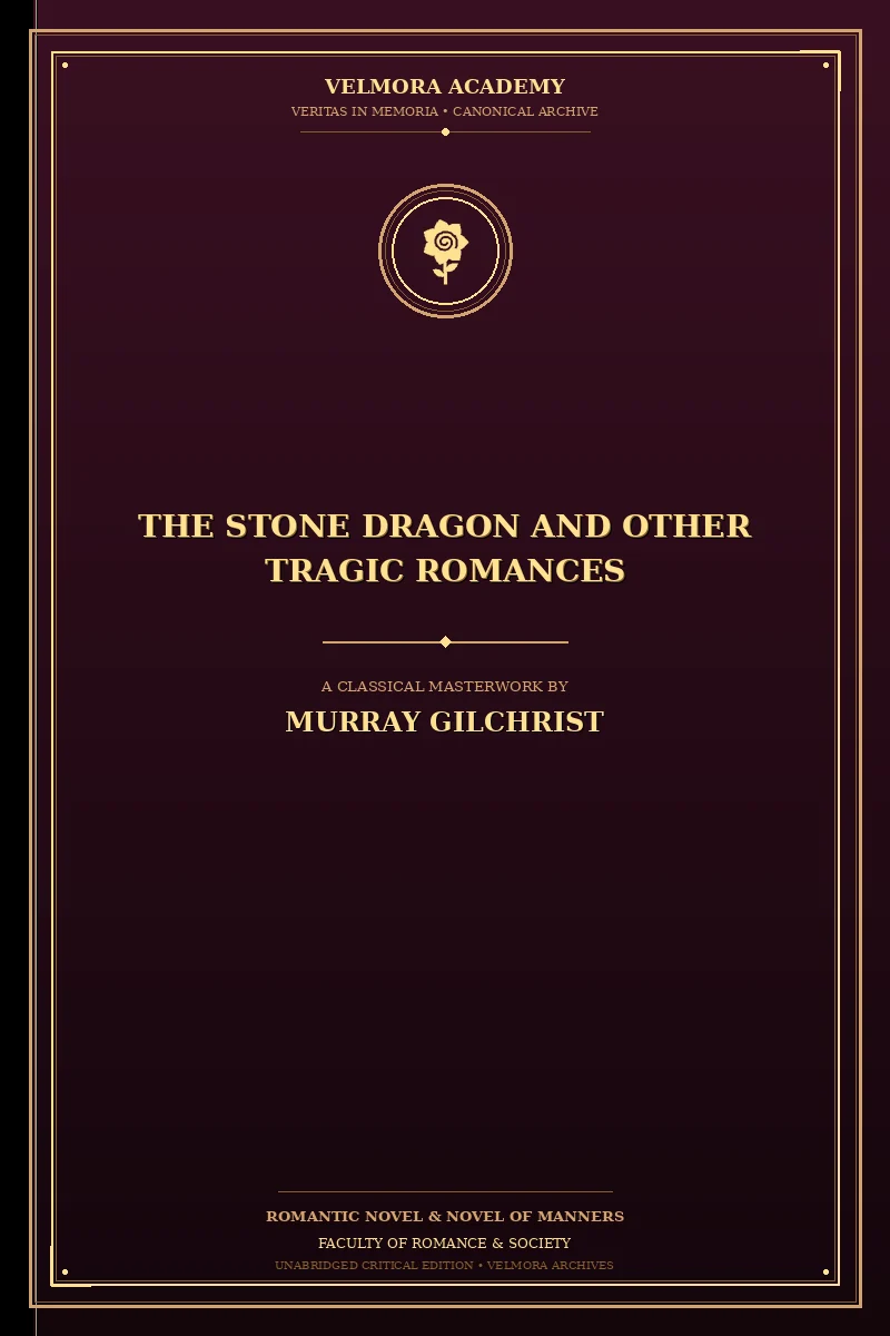 The stone dragon and other tragic romances