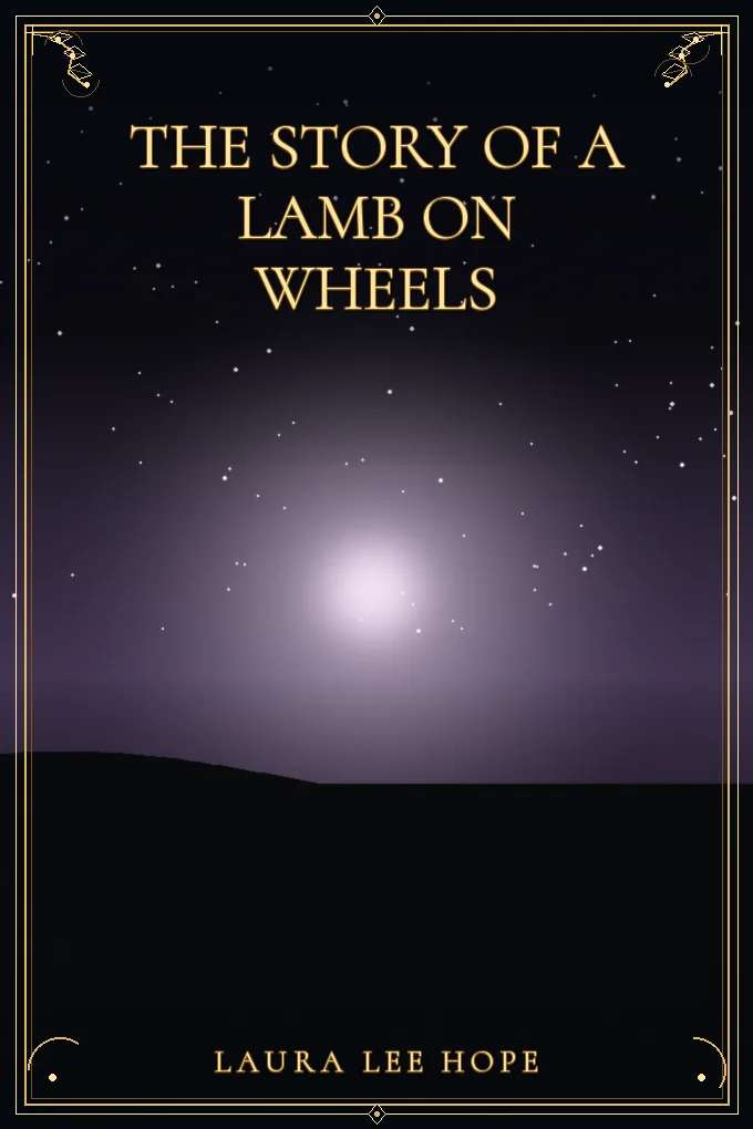 Cover of The Story of a Lamb on Wheels