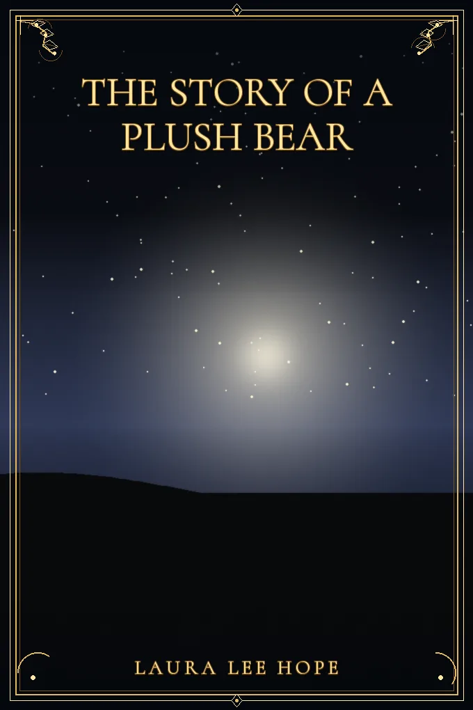 The Story of a Plush Bear
