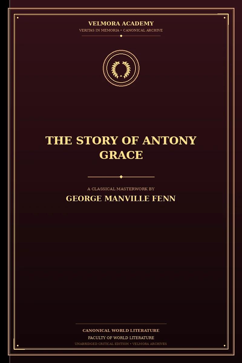 Cover of The Story of Antony Grace