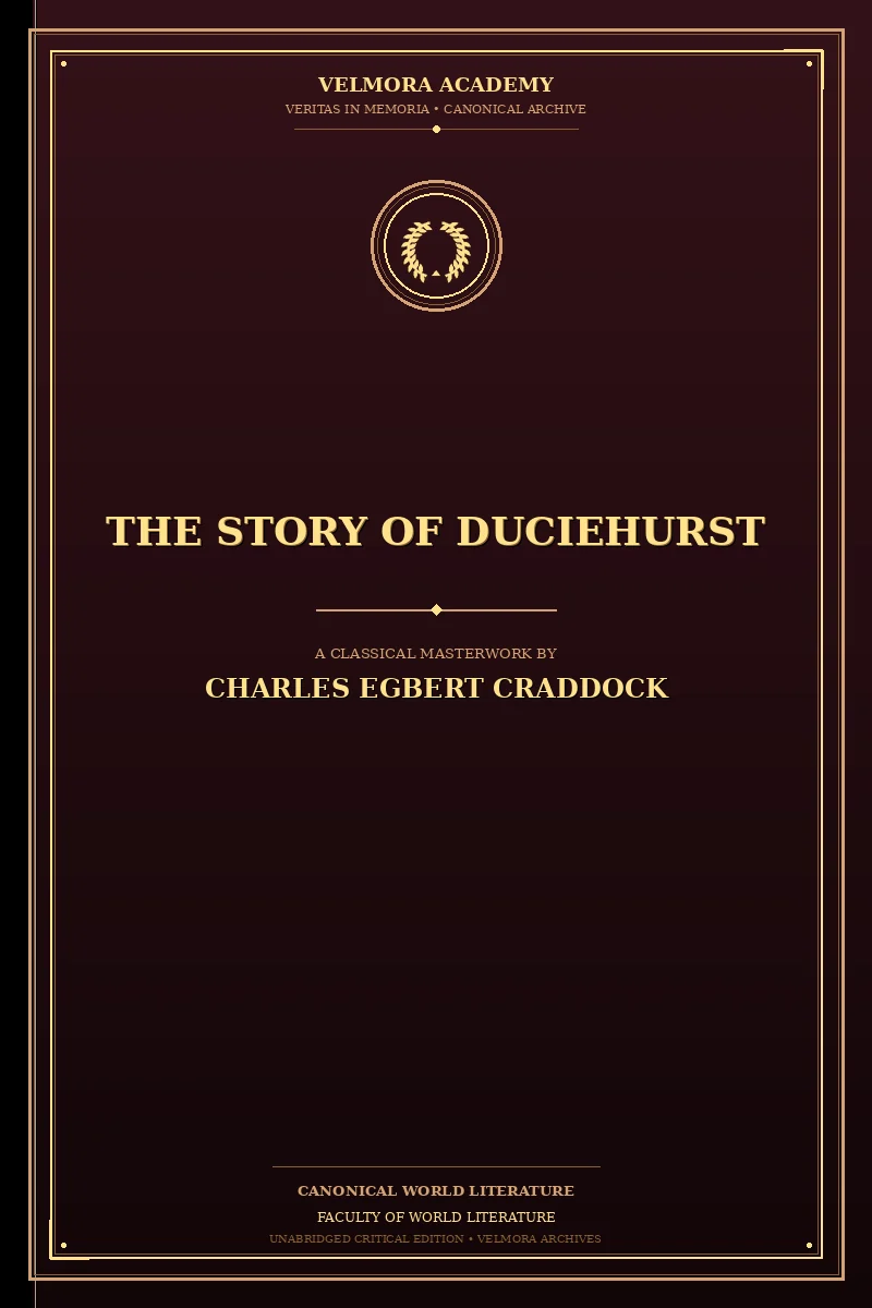 The Story of Duciehurst